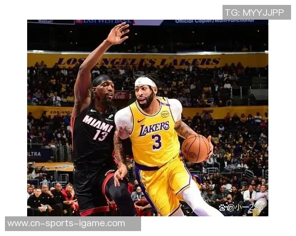 湖人队与热火队激战成名的总结赛回顾与精彩瞬间分析